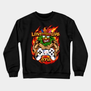 long live gym Crewneck Sweatshirt